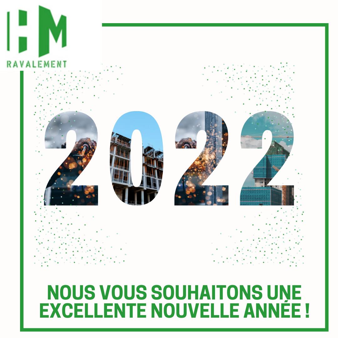 HM RAVALEMENT, Excellente nouvelle année 2022 !